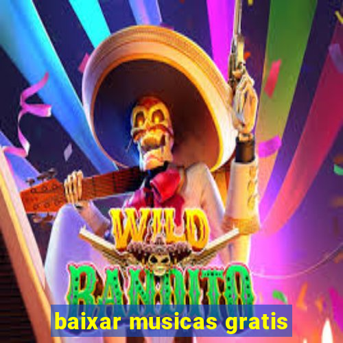 baixar musicas gratis